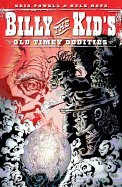 Billy the Kid's Old Timey Oddities