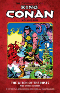 The Chronicles of King Conan, Volume One: The Witch of the Mists and Other Stories