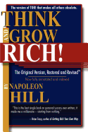 Think and Grow Rich!: The Original Version, Restored & Revised