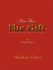 More Than the Gift
