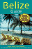 Belize Guide, 12th Edition