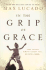In the Grip of Grace