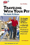 Traveling with Your Pet - The AAA Petbook: 7th Edition