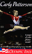 Carly Patterson: Olympic Idol