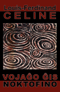 Vojagxo Gxis Noktofino (Romano En Esperanto)