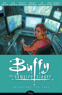 Buffy the Vampire Slayer Season 8: Predators and Prey Volume 5