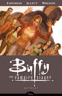 Buffy the Vampire Slayer Season 8: Retreat Volume 6