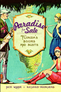 Paradise for Sale: Florida's Booms and Busts