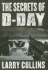 The Secrets of D-Day: A Masterful History of One of the Most Important Days of the 20th Century