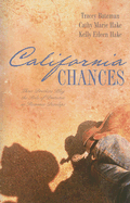 California Chances: Three Brothers Play the Role of Protector as Romance Develops
