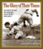 The Glory of Their Times: The Story of the Early Days of Baseball Told by the Men Who Played It