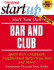 Start Your Own Bar and Club