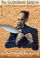 The Gettysburg Address: And the Thirteenth Amendment to the Constitution of the United States of America