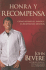Honra y Recompensa: Como Atraer el Favor y la Bendicion de Dios