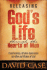 Releasing God's Life Through the Hearts of Men: Transforming a Broken Generation Into Men and Women of God