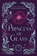 Princess of Glass