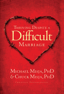 Thriving Despite a Difficult Marriage