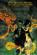 Wormwood: Gentleman Corpse: Birds, Bees, Blood & Beer
