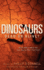 Dinosaurs: Dead or Alive?