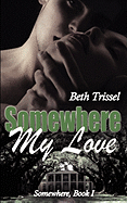 Somewhere My Love