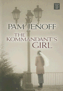 The Kommandant's Girl