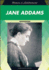 Jane Addams: Humanitarian