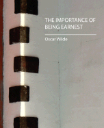 The Importance of Being Earnest