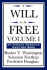 A Will to Be Free, Vol. I (an African American Heritage Book)