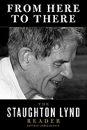 From Here to There: The Staughton Lynd Reader