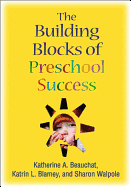 The Building Blocks of Preschool Success