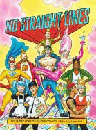 No Straight Lines: Four Decades of Queer Comics