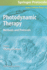 Photodynamic Therapy: Methods and Protocols