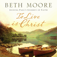 To Live Is Christ