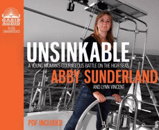 Unsinkable: A Young Woman's Courageous Battle on the High Seas