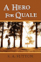 A Hero for Quale