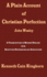 A Plain Account of Christian Perfection as Believed and Taught by the Reverend Mr. John Wesley: A Transcription in Modern English