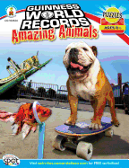 Guinness World Records Amazing Animals, Grades 3 - 5