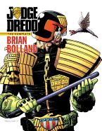 Judge Dredd: The Complete Brian Bolland