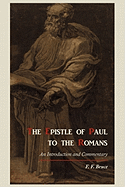 The Epistle of Paul to the Romans: An Introduction and Commentary