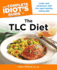 The Complete Idiot's Guide to the TLC Diet