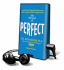 Pursuit of Perfect
