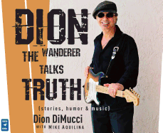 Dion: The Wanderer Talks Truth