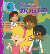 Making a Bully-Free World