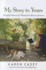 My Story to Yours: A Guided Memoir for Writing Your Recovery Journey