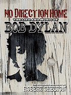 No Direction Home: The Life and Music of Bob Dylan