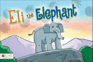 Eli the Elephant