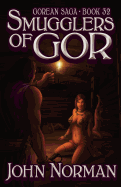 Smugglers of Gor (Gorean Saga, Book 32) - Special Edition