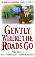 Gently where the roads go