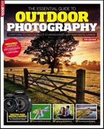 The Essential Guide to Outdoor Photography 2
