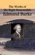 The Works of the Right Honourable Edmund Burke
